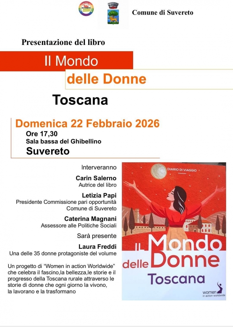 La Commissione Pari Opportunit� del Comune di Suvereto presenta �Il Mondo delle Donne� Domenica 22 febbraio alle ore 17.30